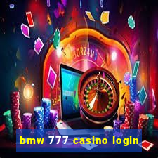 bmw 777 casino login