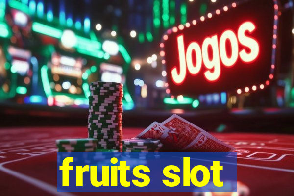 fruits slot