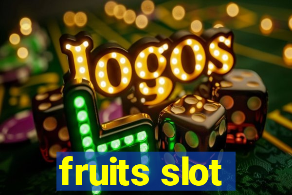 fruits slot