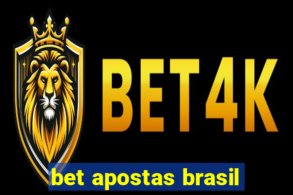 bet apostas brasil