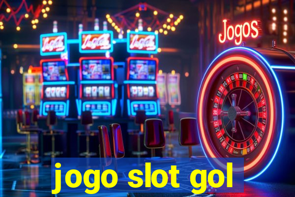 jogo slot gol