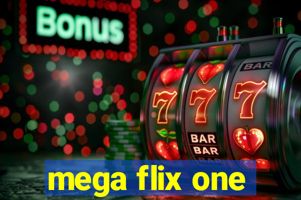 mega flix one