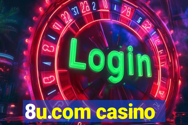 8u.com casino