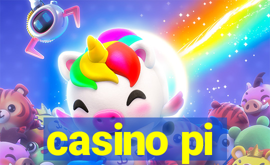 casino pi