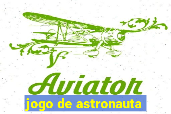 jogo de astronauta