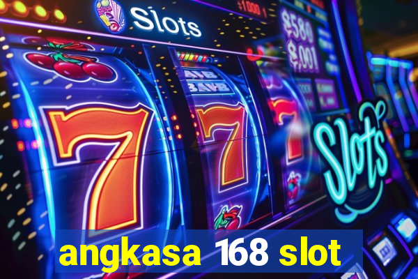 angkasa 168 slot