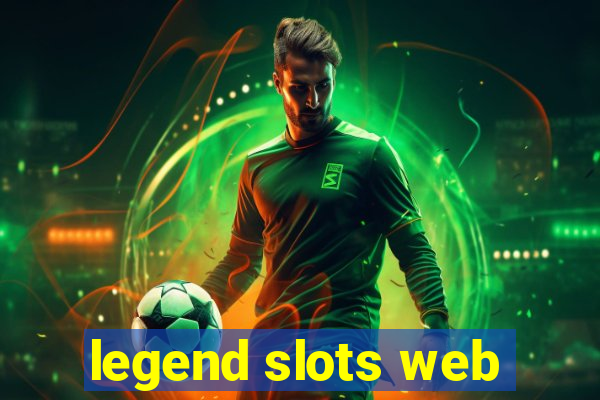 legend slots web