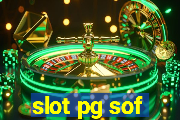 slot pg sof