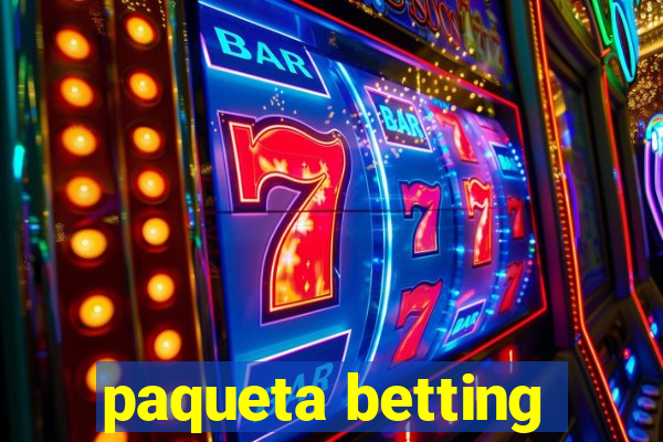 paqueta betting