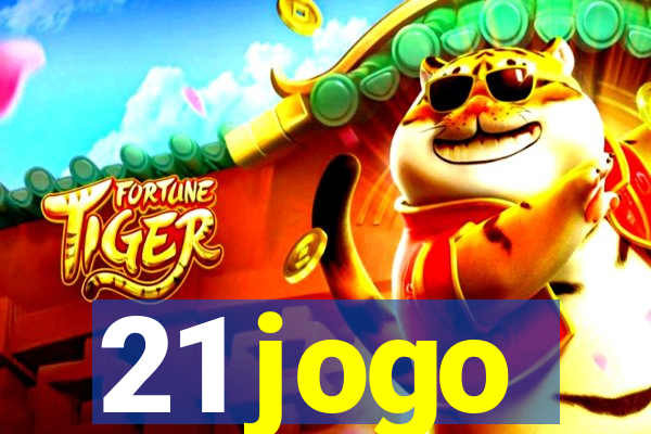 21 jogo