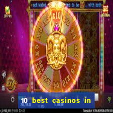 10 best casinos in the world