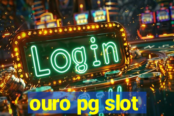 ouro pg slot