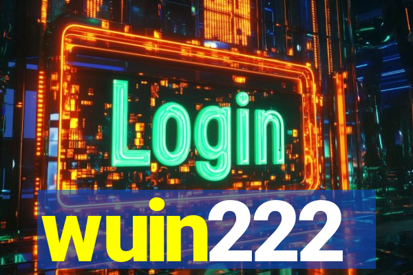 wuin222