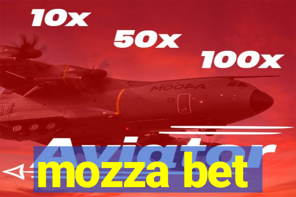 mozza bet