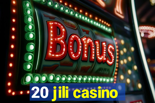 20 jili casino