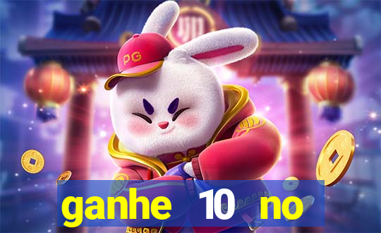 ganhe 10 no cadastro bet