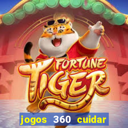 jogos 360 cuidar de bebe