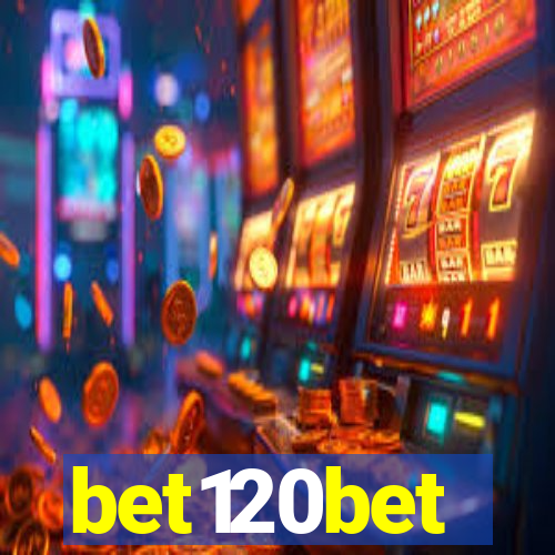 bet120bet