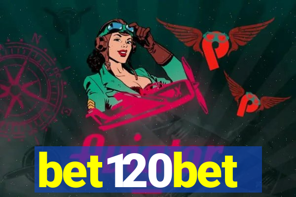 bet120bet