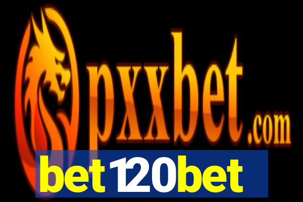 bet120bet