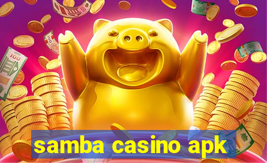 samba casino apk