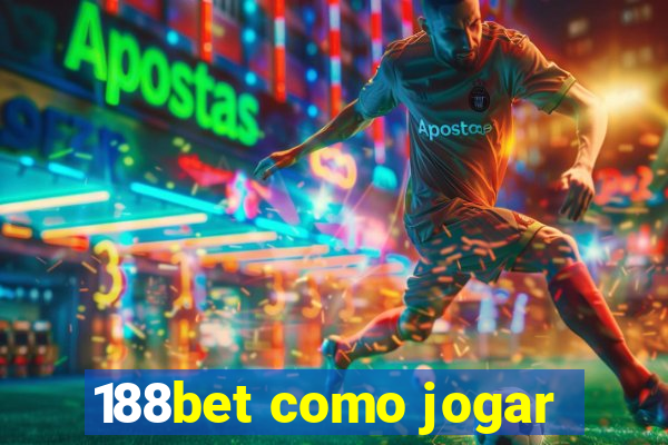 188bet como jogar