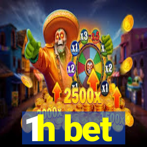 1h bet