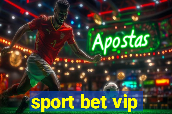 sport bet vip