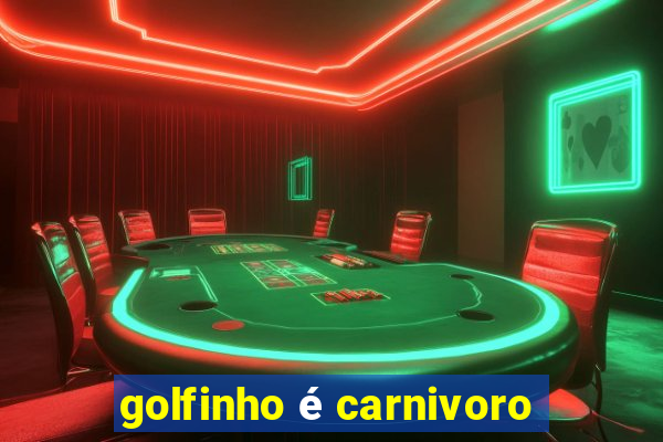 golfinho é carnivoro