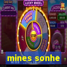 mines sonhe