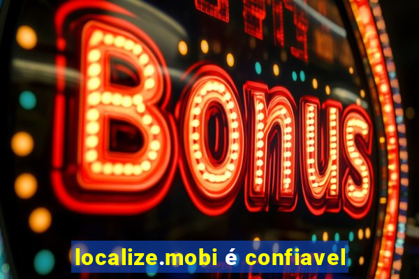 localize.mobi é confiavel