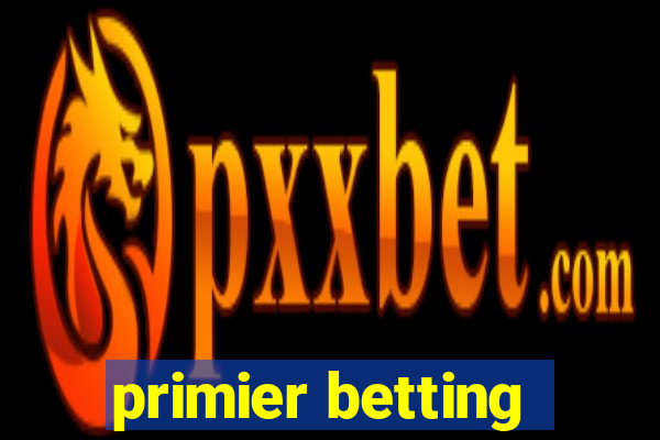 primier betting