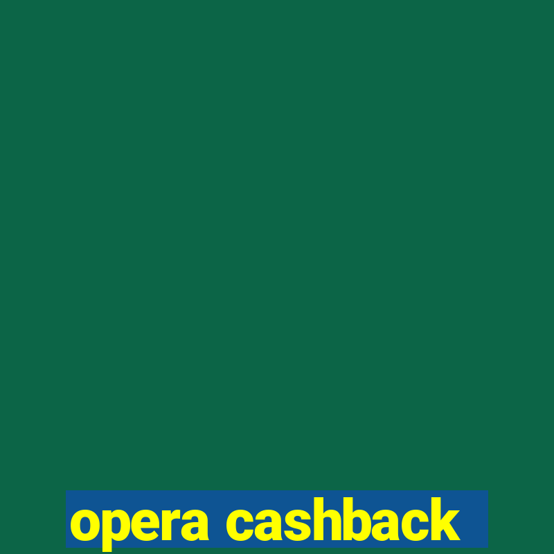 opera cashback