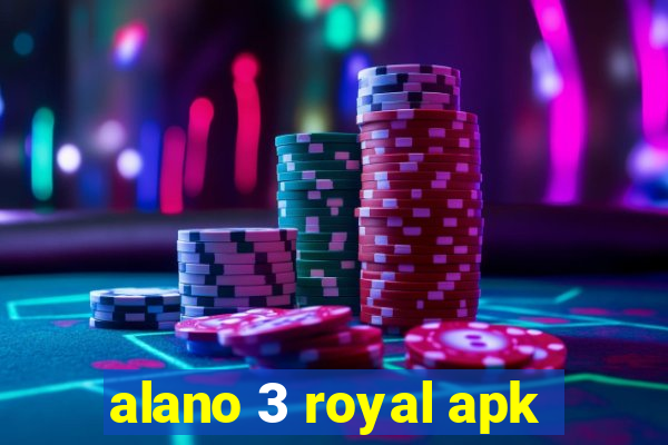 alano 3 royal apk