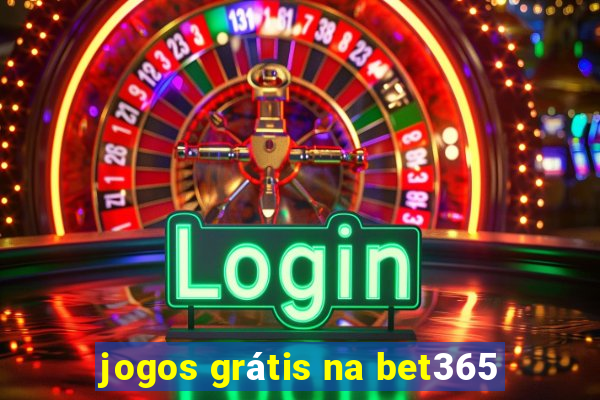 jogos grátis na bet365