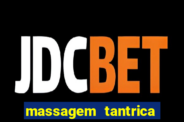 massagem tantrica cabo frio