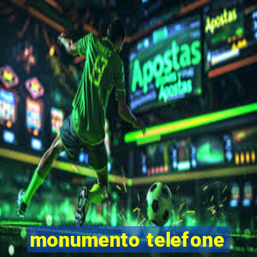 monumento telefone