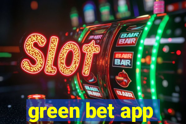 green bet app