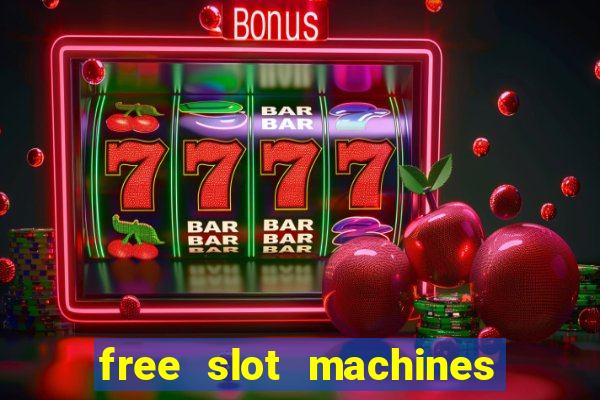 free slot machines to play no download