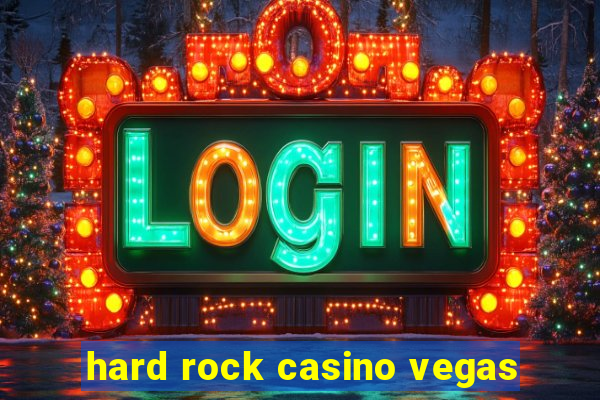 hard rock casino vegas