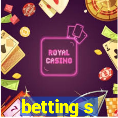 betting s