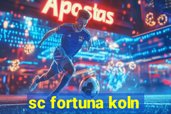 sc fortuna koln