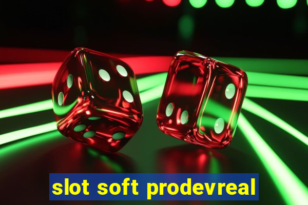 slot soft prodevreal