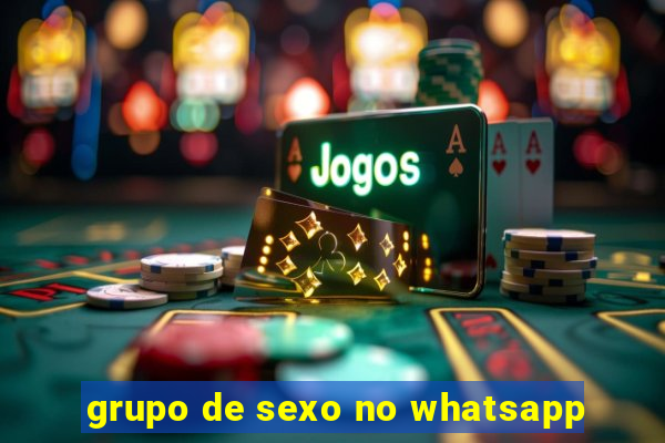 grupo de sexo no whatsapp