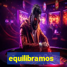 equilibramos