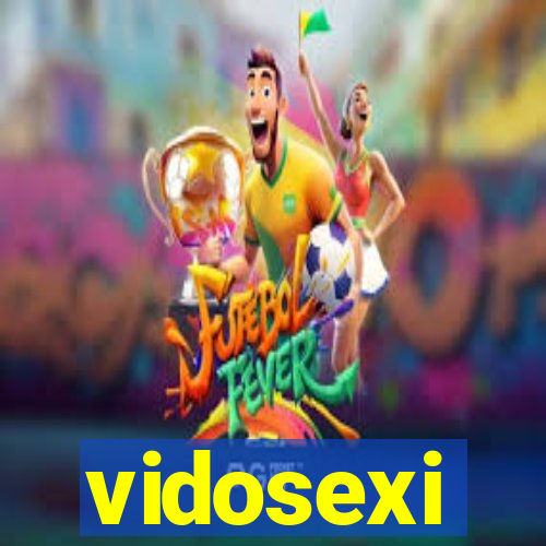 vidosexi