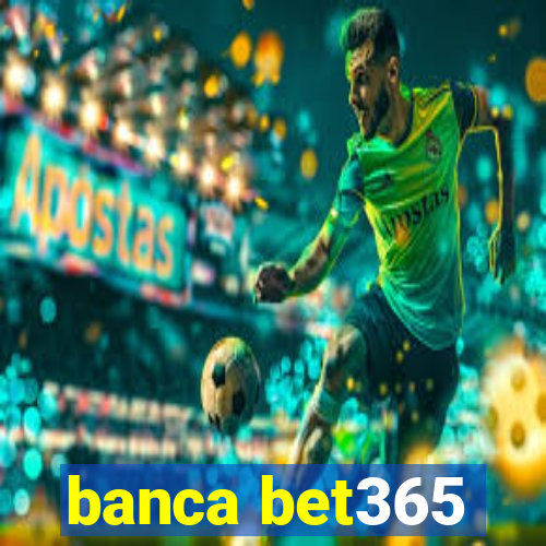 banca bet365