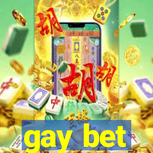 gay bet