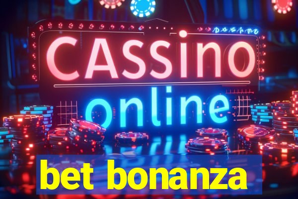 bet bonanza