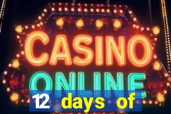 12 days of christmas casino promotion